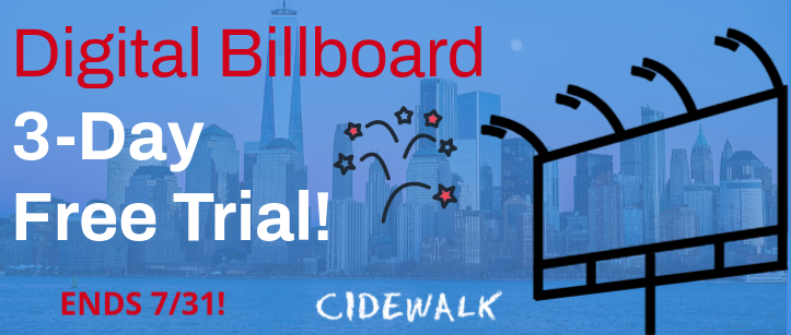 Try Cidewalk Billboards for free for 3 days!￼